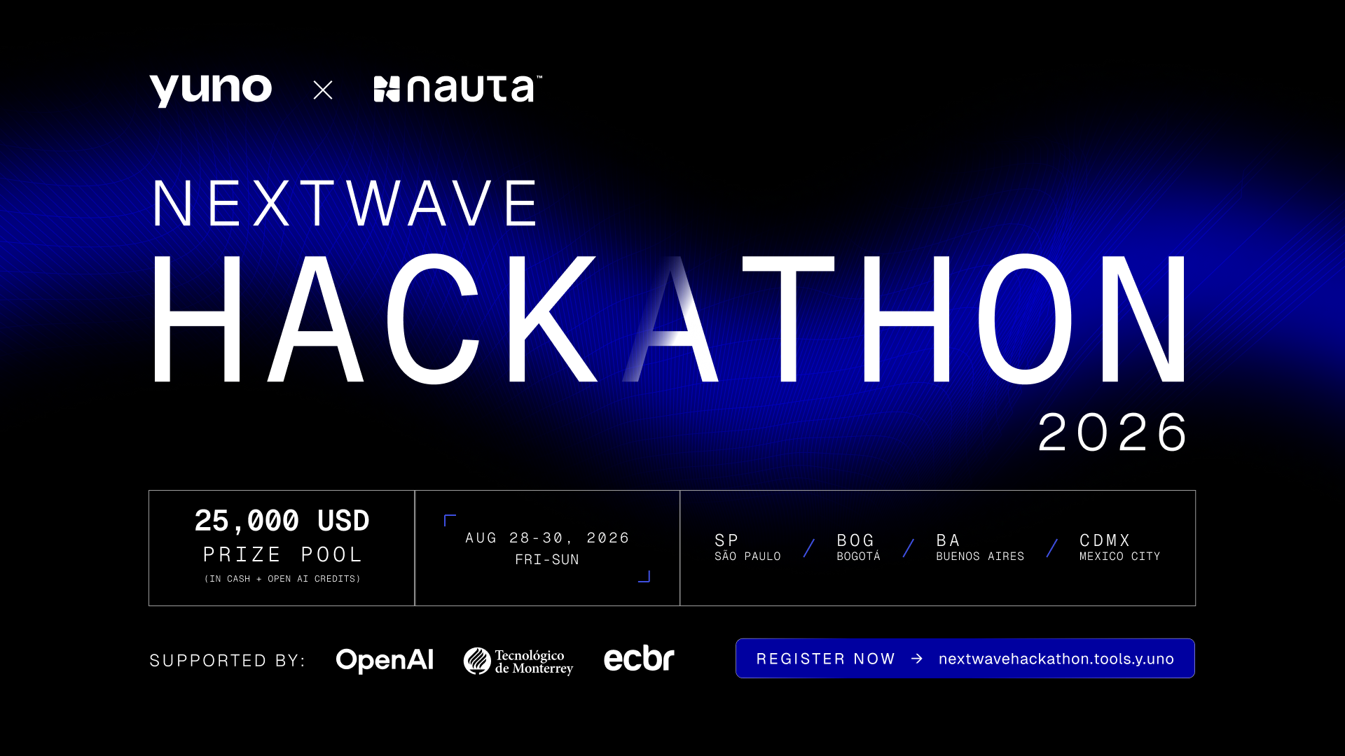 NextWave Hackathon 2026, presented by Yuno with Nauta