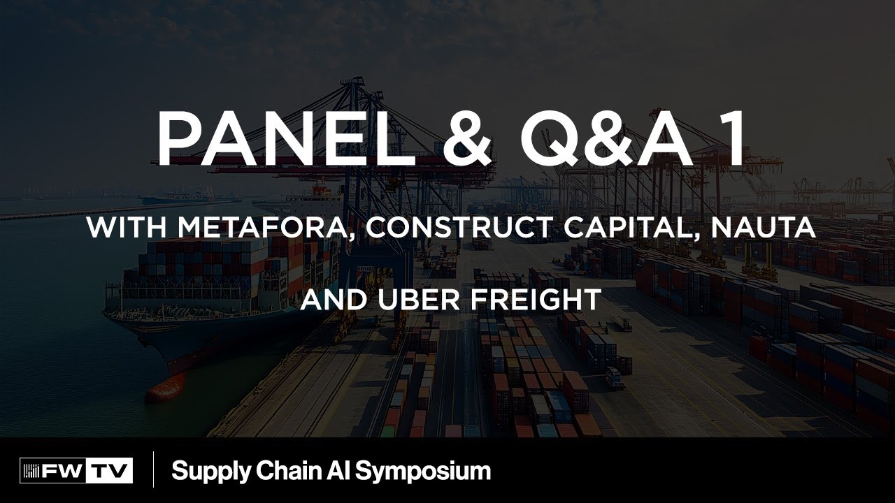 FreightWaves: Panel and Q&A with Metafora, Construct Capital, Nauta and Uber Freight